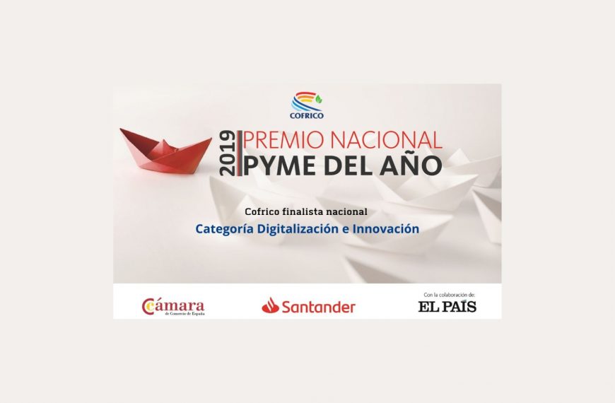 Premio Mejor Pyme 2019: Cofrico se lleva el Accésit en Digitalización e Innovación