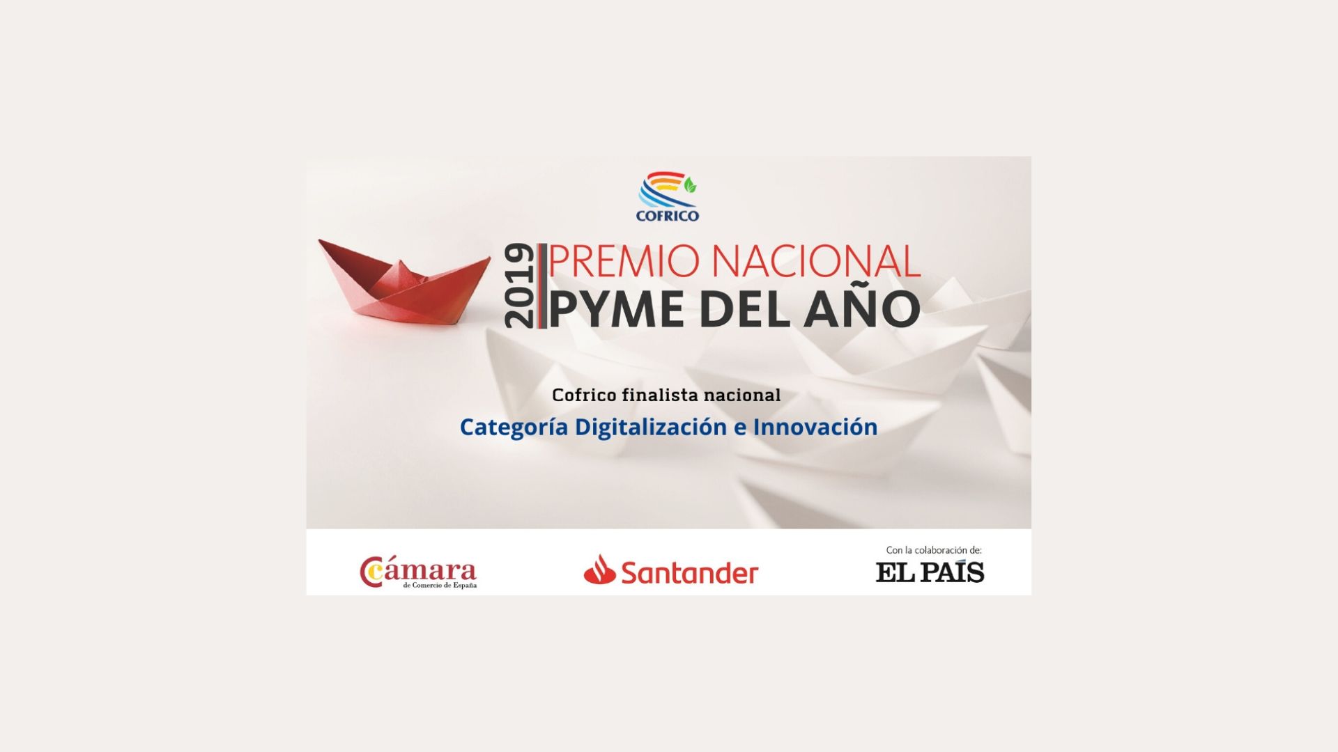 Premio Mejor Pyme 2019: Cofrico se lleva el Accésit en Digitalización e Innovación